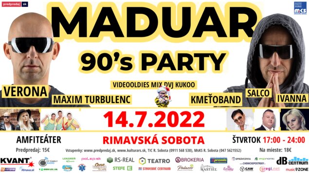 MADUAR 90s Party – 14.07.2022, Rimavská Sobota